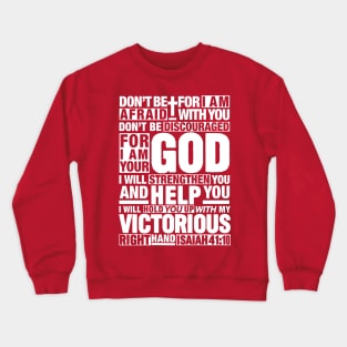 Isaiah 41:10 Crewneck Sweatshirt